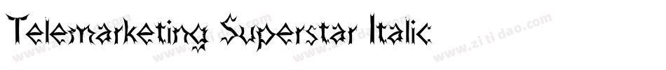 Telemarketing Superstar Italic字体转换